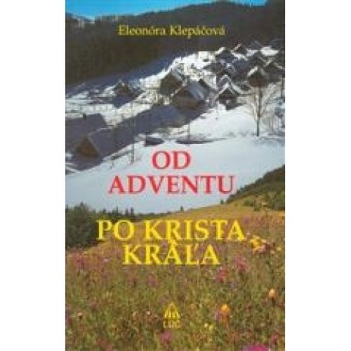 Od adventu po Krista kráľa