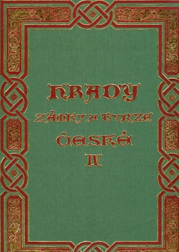 Hrady, zámky a tvrze království českého 4