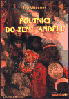 Poutníci do zemňe andělú