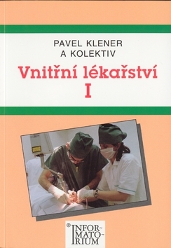 Vnitřní lékařství I. - Pavel Klener