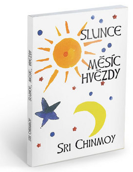 Slunce Mesic Hvezdy - Sri Chinmoy