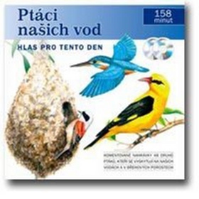 Hlas pro tento den 2CD-Ptáci našich vod