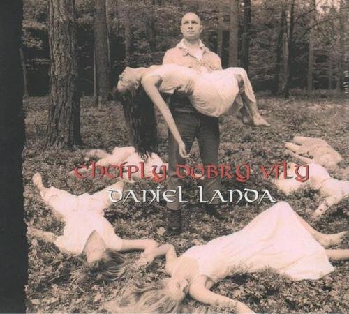 Kniha Landa Daniel - Chcíply dobrý víly CD