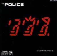 Police, The - Ghost In The Machine (Remastered)  CD