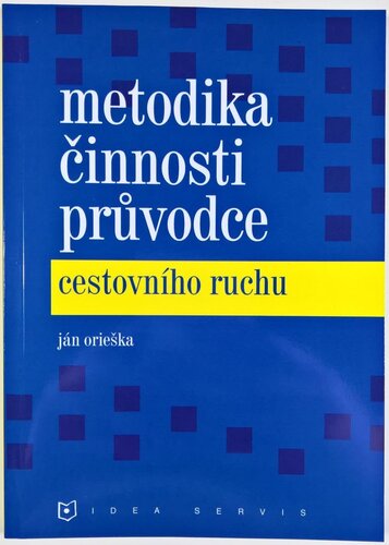 Metodika činnosti průvodce cestovního ruchu