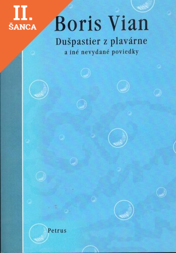 Lacná kniha Dušpastier z plavárne a iné nevydané poviedky
