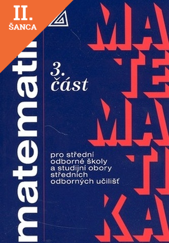 Lacná kniha Matematika pre študijné odbory SOŠ a SOU, 3. časť