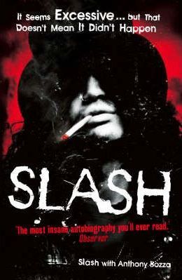 Slash: The Autobiography by Slash