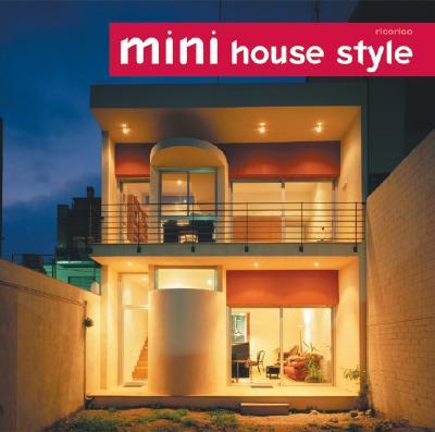 Mini House Style