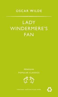 Wilde - Lady Windermere´s Fan