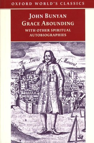 OWC Grace Abounding: With Other Spiritual Autobiographies