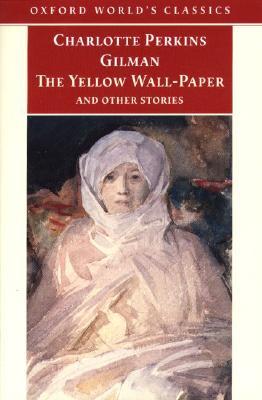 OWC Yellow Wall-Paper and Other Stories