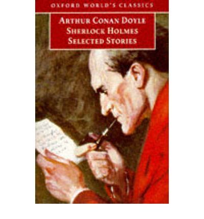OWC Sherlock Holmes: Selected Stories