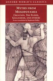OWC Myths from Mesopotamia: Creation, the Flood, Gilgamesh and Others (Oxford World´s Classics)