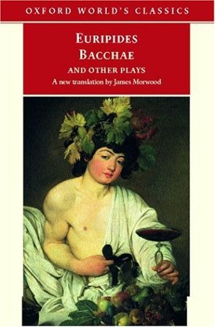 OWC Bacchae and Other Plays