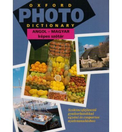 Oxford Photo Dictionary Hungarian Edition