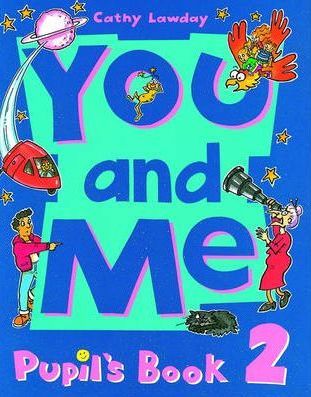 You and Me 2 Pupil´s Book