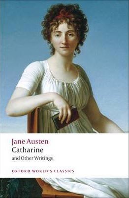 Catharine and Other Writings (Oxford World´s Classics)ě