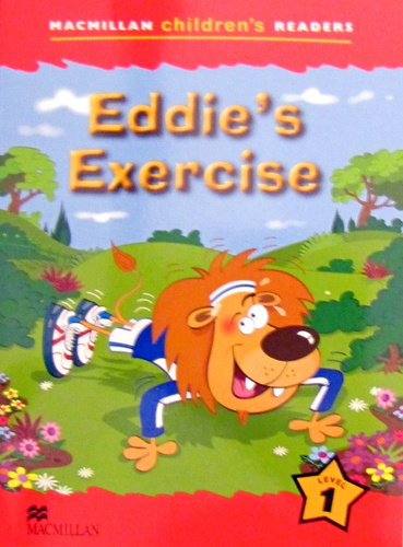 Macmillan Childrens Readers Eddie's Exer