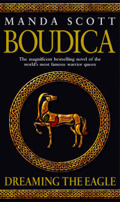 Boudica 1:Dreaming The Eagle