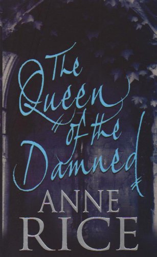 The Queen of The Damned