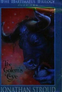 The Golem's Eye (The Bartimaeus Trilogy, Book 2)