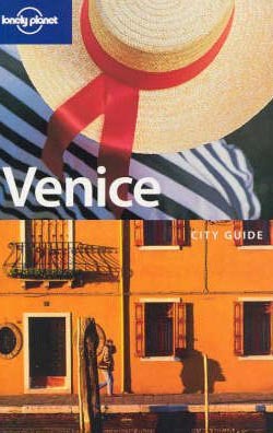 Lonely Planet Venice (Lonely Planet Venice & The Veneto)