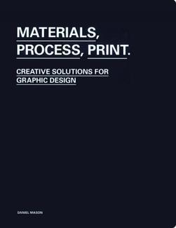 Materials Process Print
