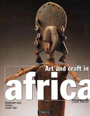 Art And Craft In Africa