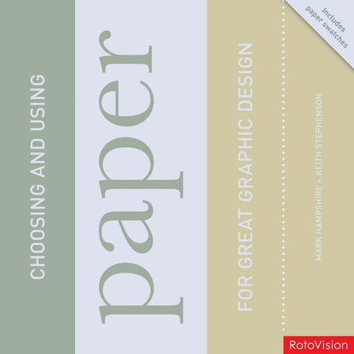 Choosing And Using Paper
