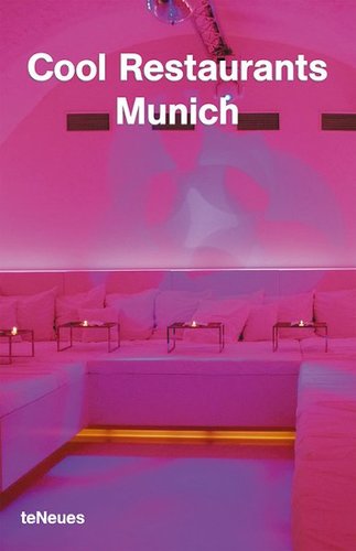 Cool Restaurants Munich
