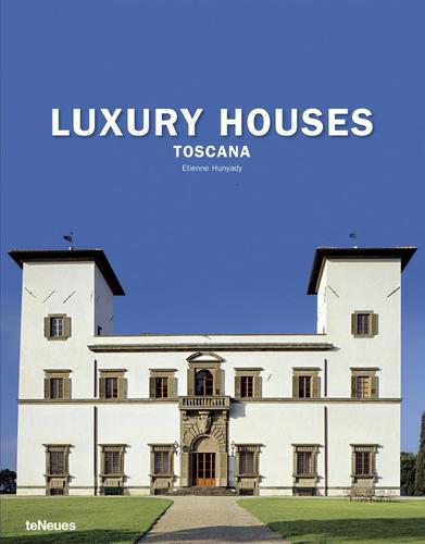 Luxury Houses Toscana