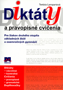 Diktáty a pravopisné cvičenia - 2.stupeň ZŠ a osemroč. gymn.