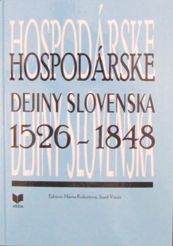 Hospodárske dejiny Slovenska 1526 - 1848