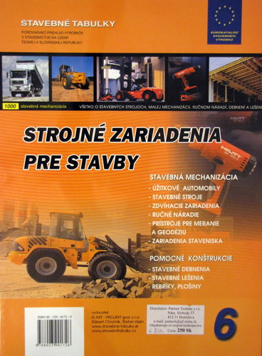 Stavebné tabuľky: porovnávací prehľad výrobkov v stavebníctve na území Českej a Slovenskej republiky.