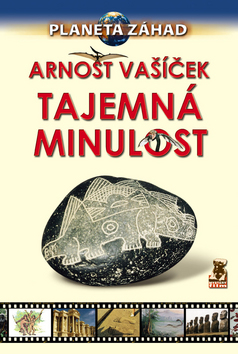Planeta záhad - tajemná minulost