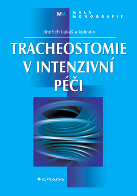 Tracheostomie v intenzivní péči