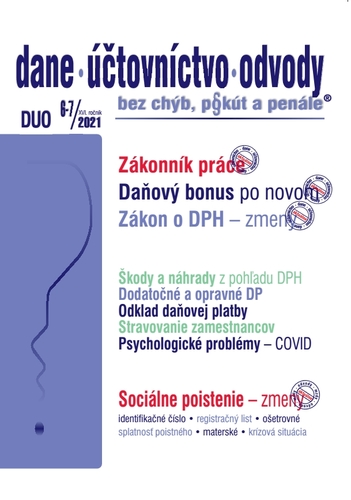 Dane, účtovníctvo, odvody 6-7/2021 - Daňový bonus - uplatňovanie, Zákonník práce - novela
