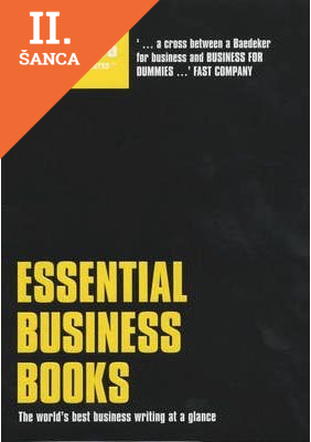 Lacná kniha Essential Business Books: The World's Best Business Writing At A Glance (Business The Ultimate Resource)