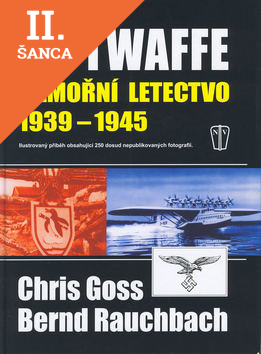 Lacná kniha Luftwaffe - Námořní letectvo 1939-1945