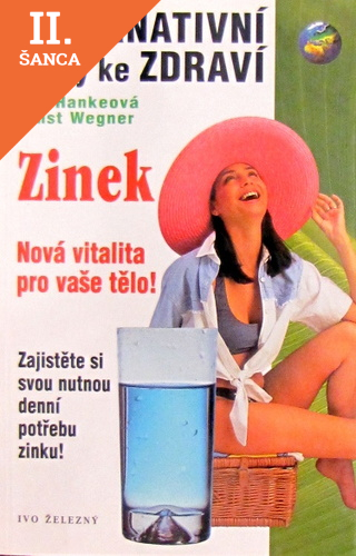 Lacná kniha Zinek - nová vitalita pro vaše telo!
