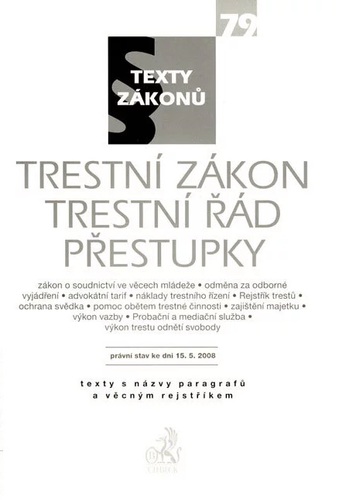 Trestní zákon, Trestní řád, Přestupky