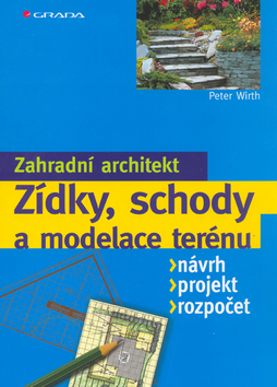Zídky, schody, modelace terénu