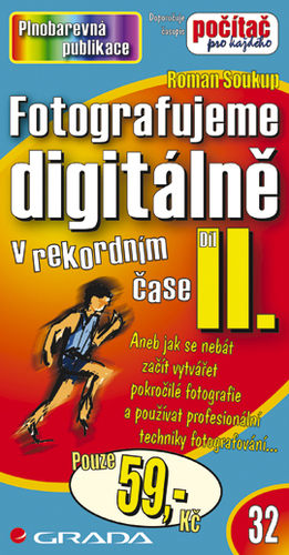 Fotografujeme digitálně II.