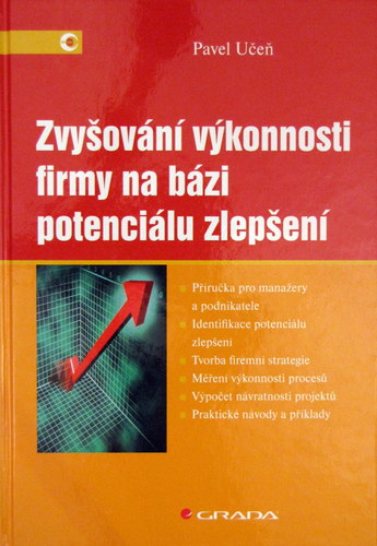 Zvyšování výkonnosti firmy na bázi potenciálu zlepšení