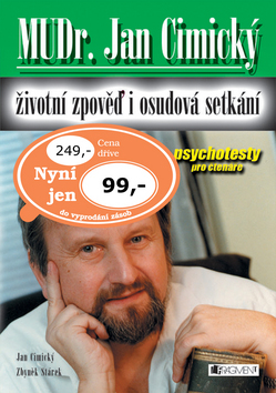 MUDr. Jan Cimický Životní zpověď i osudová setkání