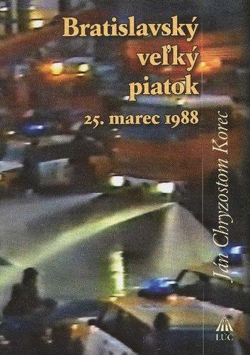 Kniha Bratislavský Veľký piatok