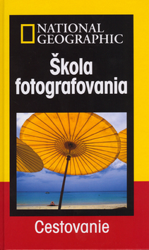 Škola fotografovania - Cestovanie