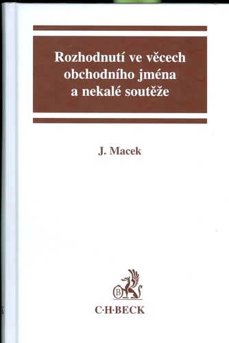 Rozhodnutí ve věcech obchodního jména a nekalé soutěze