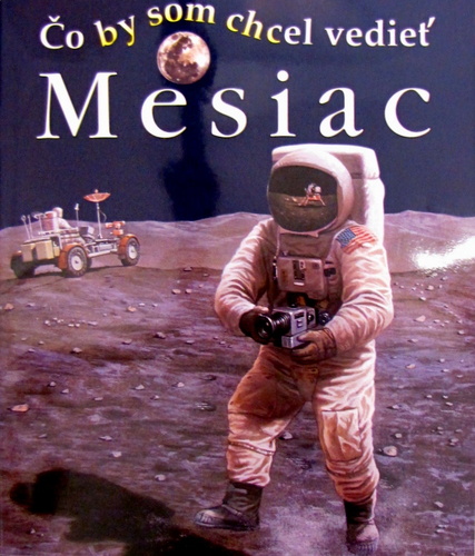 Mesiac - čo by som chcel vedieť